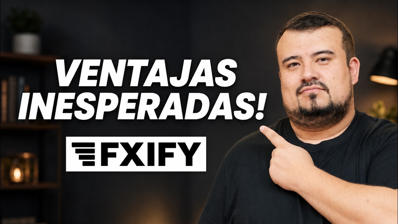 🚨 FXIFY en 2026: 5 ventajas que S&Iacute; cambian el juego (y la posicionan entre el top)