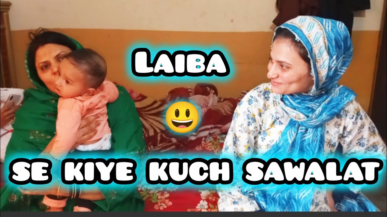 Laiba se kiye kuch sawalat 😃 {Misbah Family Vlog1}