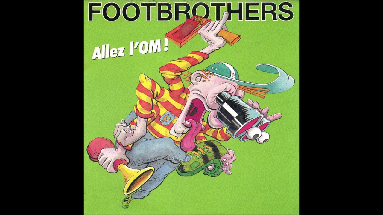 1991 footbrothers Allez l'O.M