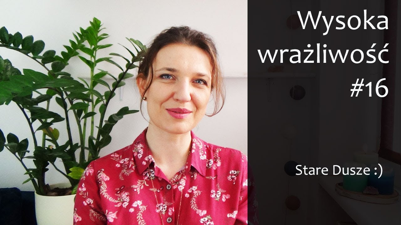 #WWO  Duchowo: Stare dusze i wysoka wrażliwość | Szukaj prawdy o sobie w swoich oczach :)