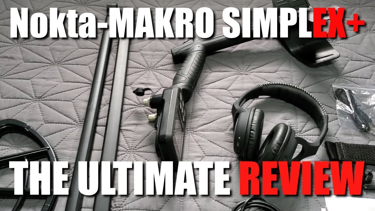 Metal Detecting:  Nokta Makro Simplex+ - The Ultimate Review