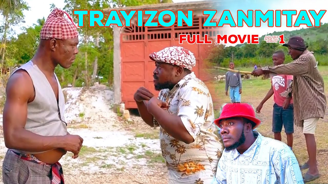 Trayizon Zanmitay Istwa vrè; Fim konplè PART-1 