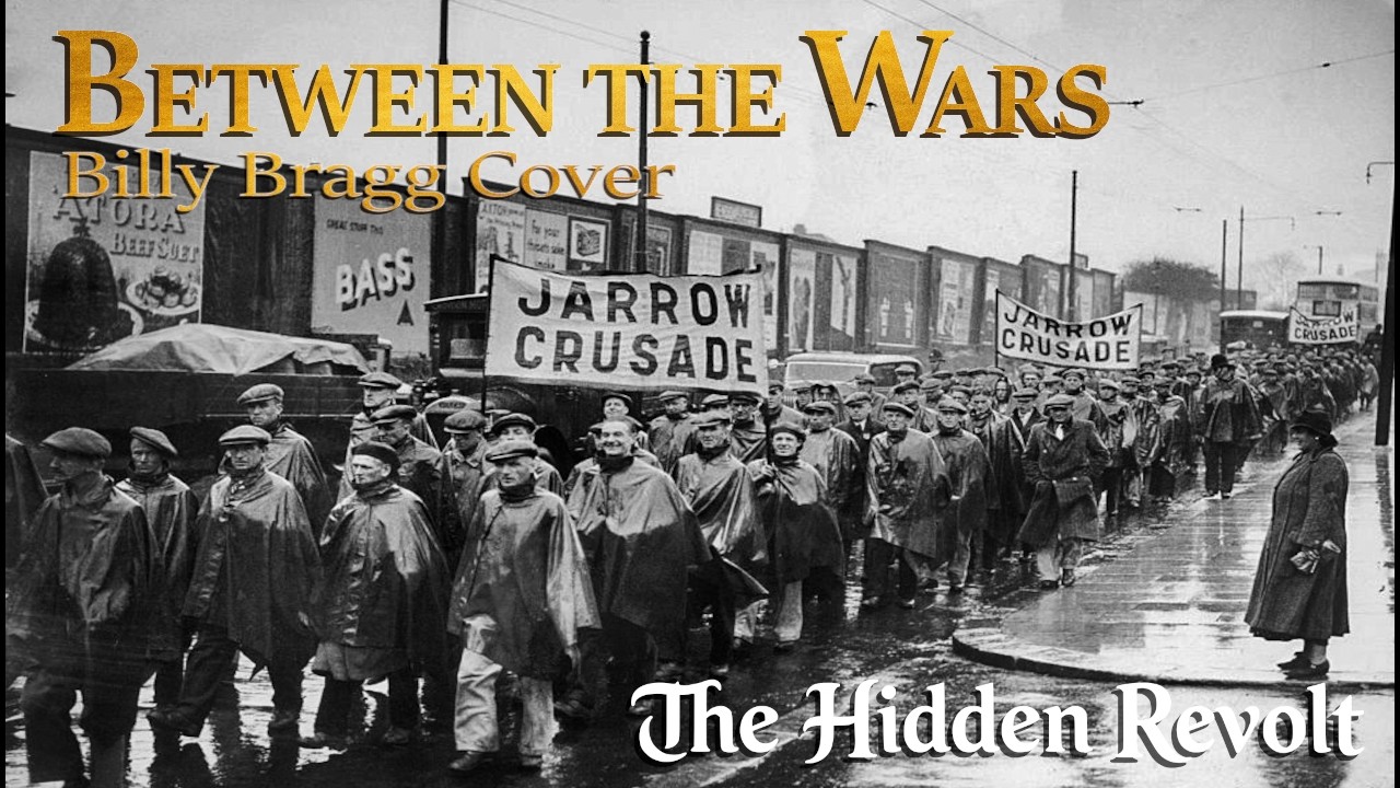 Between the wars - Billy Bragg Cover - The Hidden Revolt