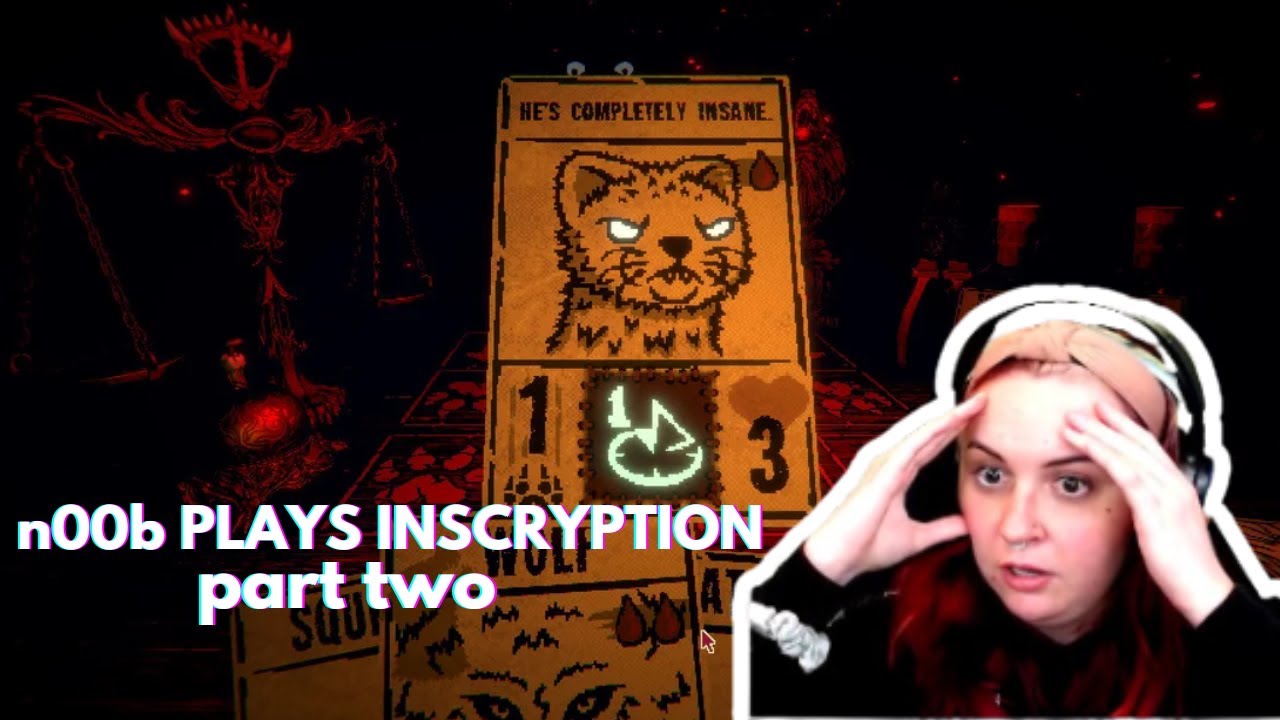 n00b PLAYS INSCRYPTION | PART TWO