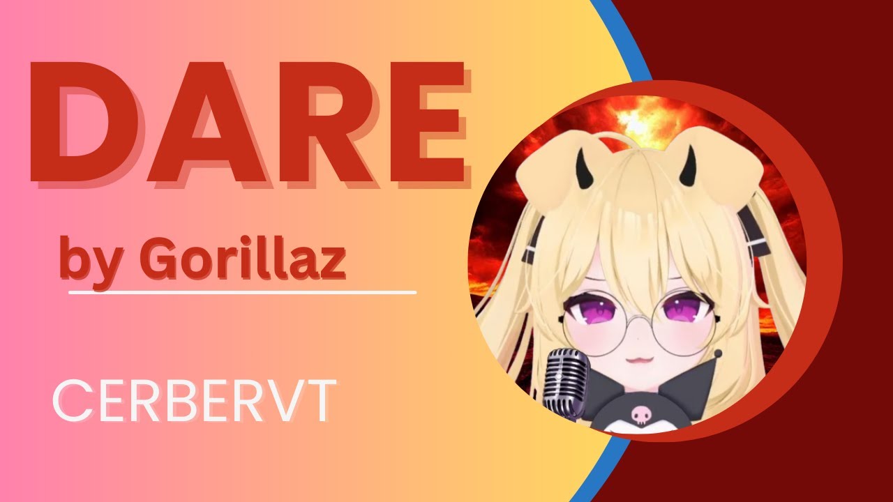 CerberVT - DARE by Gorillaz (Karaoke Cover)