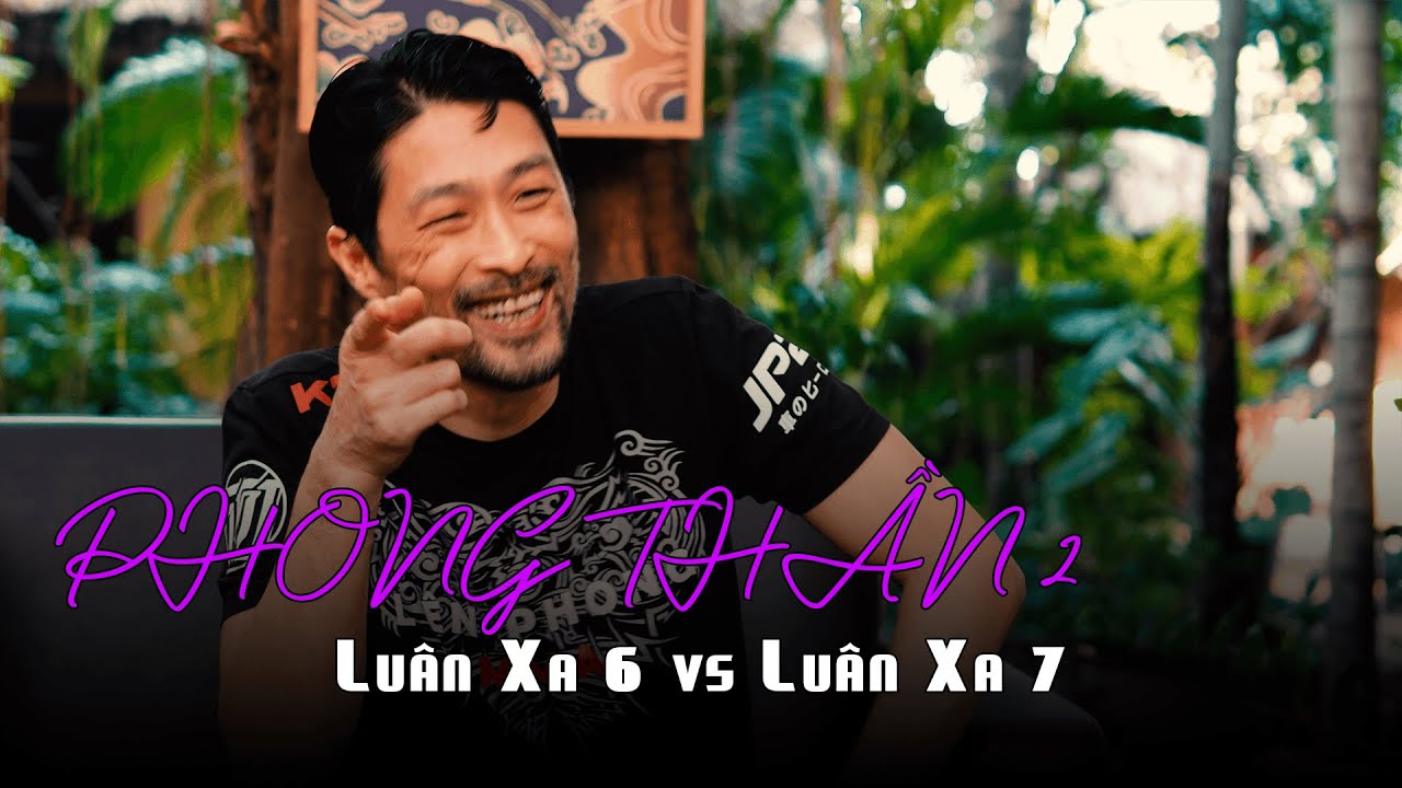 PHONG THẦN 2 - Luân Xa 6 vs 7