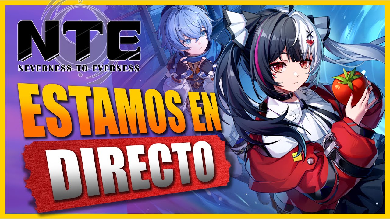 #2 Esta Potente la BETA de NTE🔥Neverness to Everness