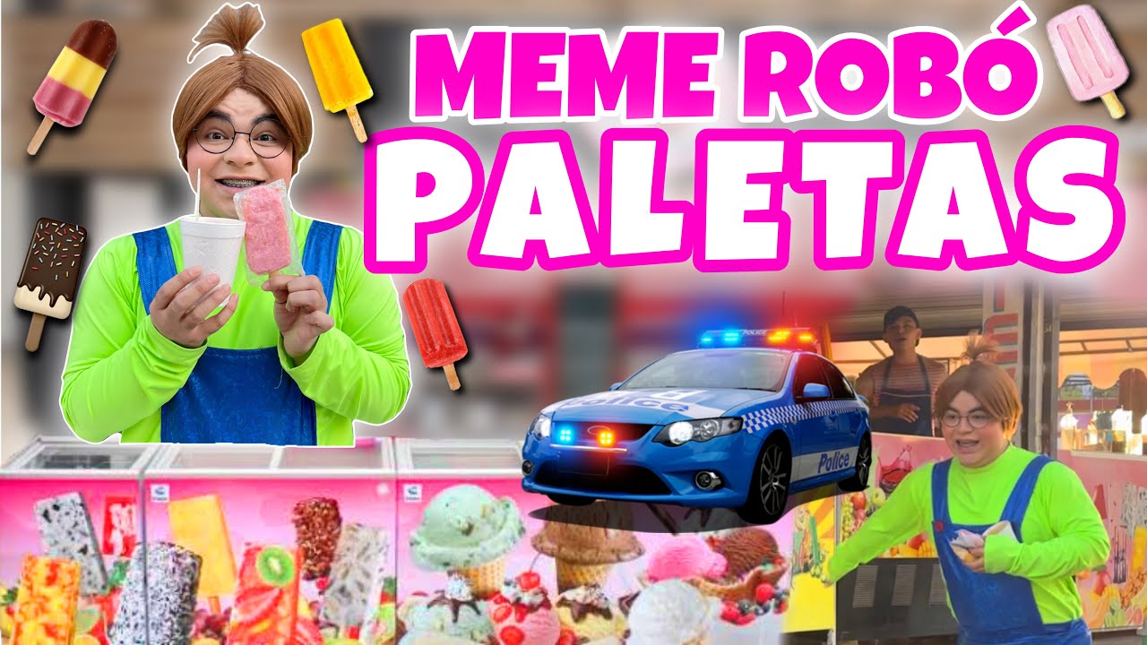 MEME ROBÓ PALETAS / EL COMPAÑERO ME REGAÑA / ¿NOS LLEVA LA POLICIA?