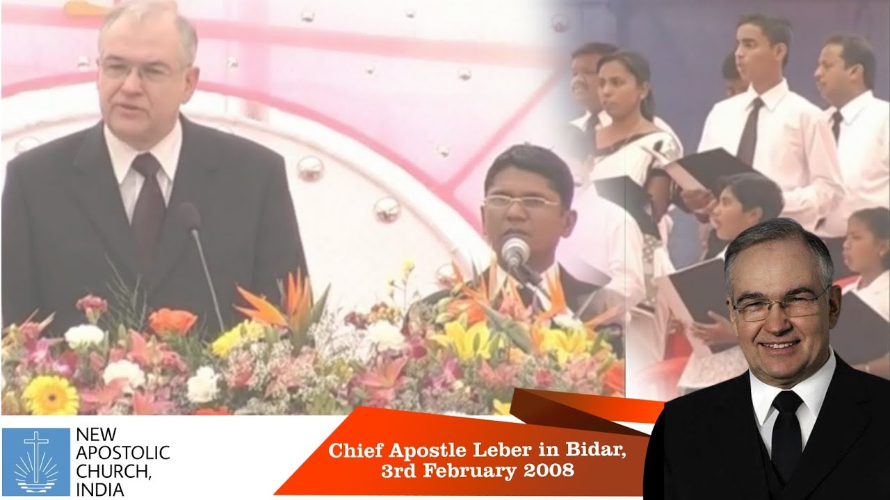 Chief Apostle Leber in Bidar | 3 February 2008