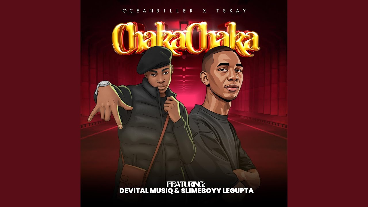 CHAKA CHAKA (feat. Devital Musiq & Slimeboyy_LeGupta)