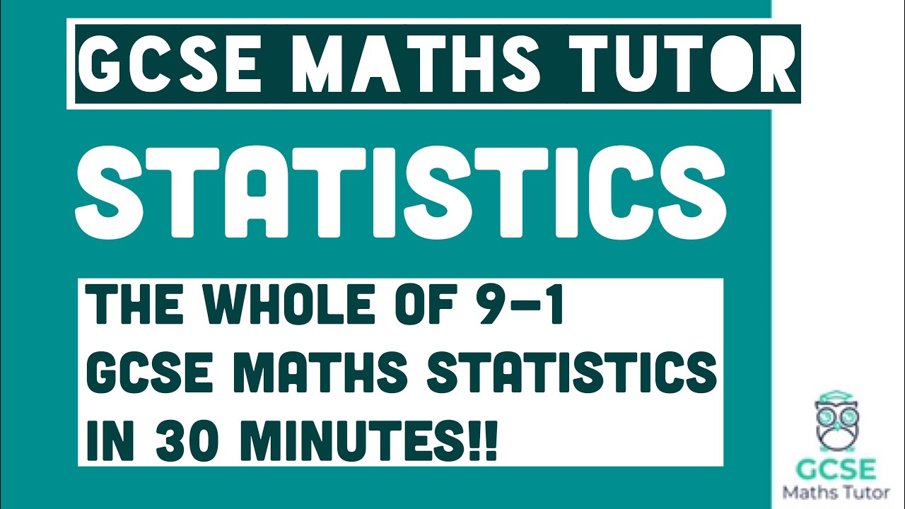 All of Statistics in 30 Minutes!! Foundation & Higher Grades 4-9 Maths Revision | GCSE Maths Tutor