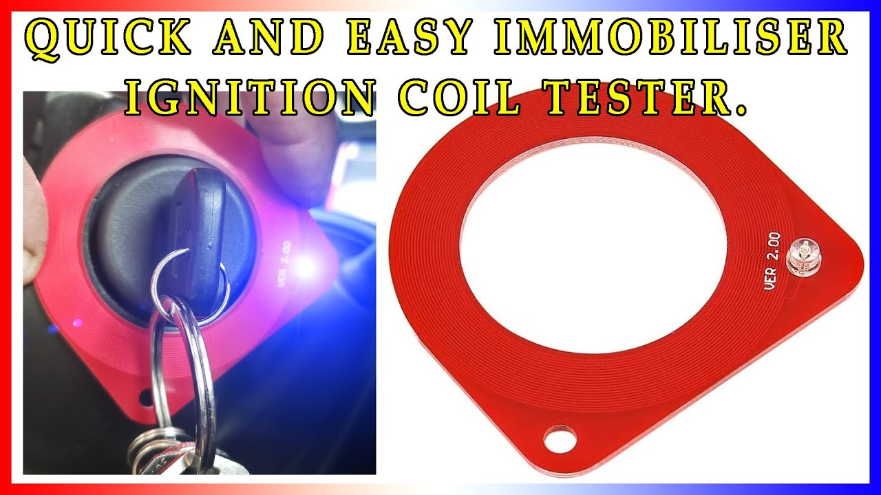 Quick and Easy Immobilizer Coil Tester for $10.00