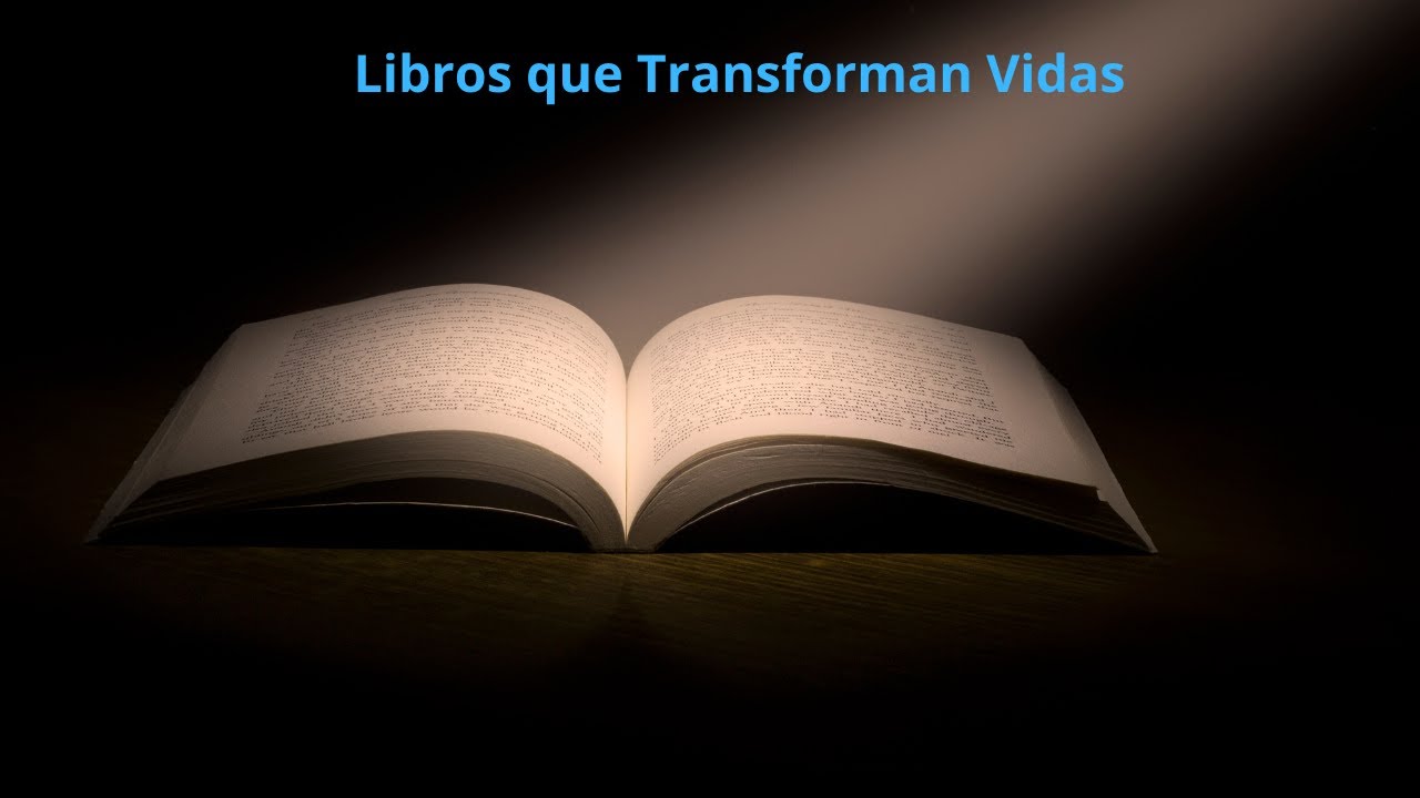 Libros que transforman vidas