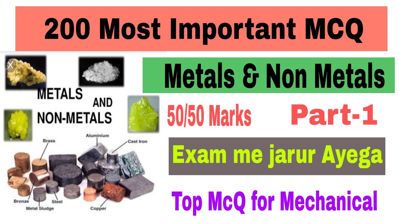 Metals & Non Metals(200) Most Important Questions & Answers || Metals MCQ | Non Metal MCQ | Fitter