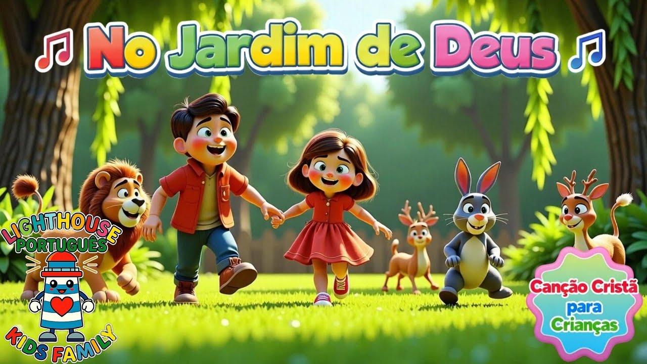 No Jardim de Deus (Gênesis 1–2) | Canção Cristã Infantil | Lighthouse Kids Family– Português