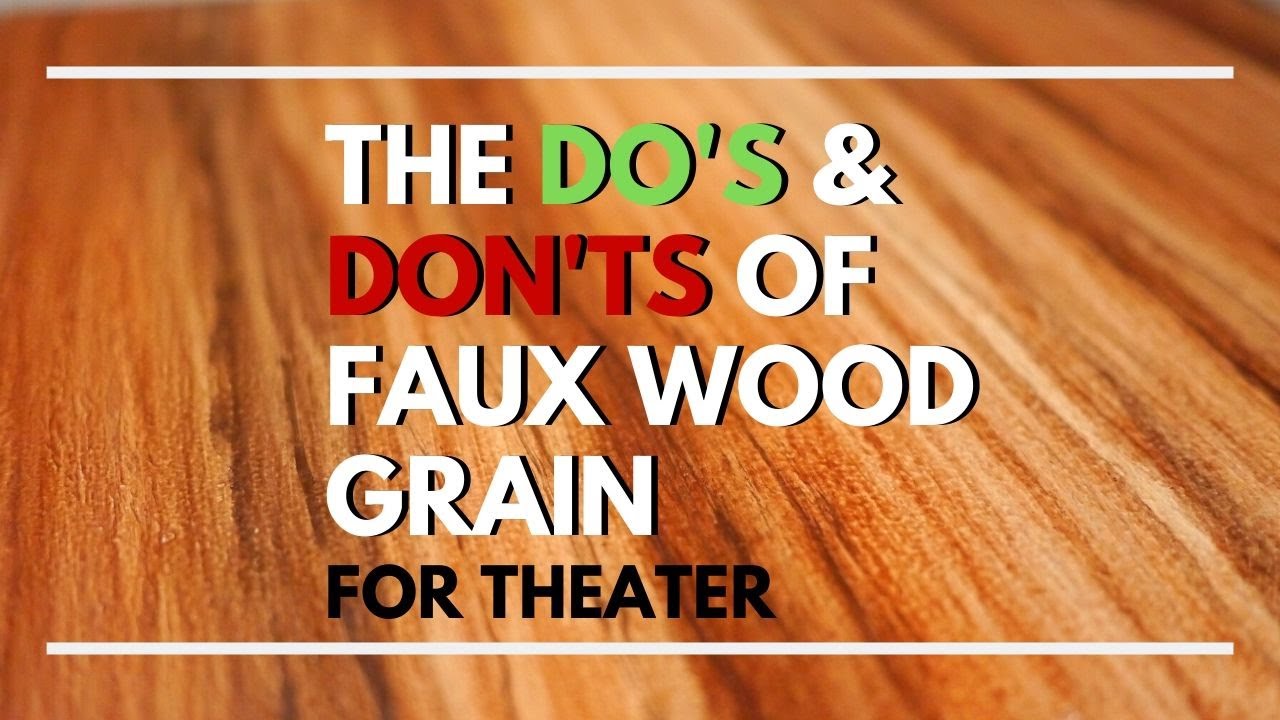 Faux Wood Grain - DO'S and DONT'S with a Chip Brush - Scenic Art