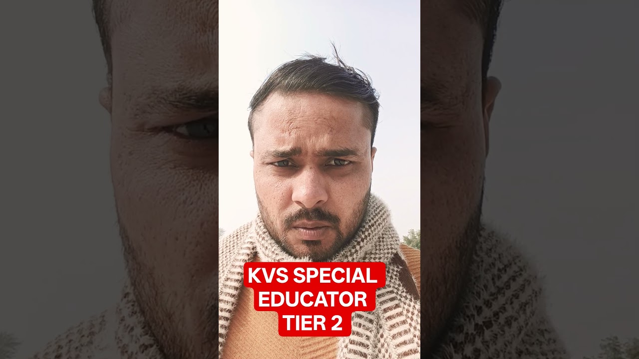 KVS SPECIAL EDUCATOR TIER 2