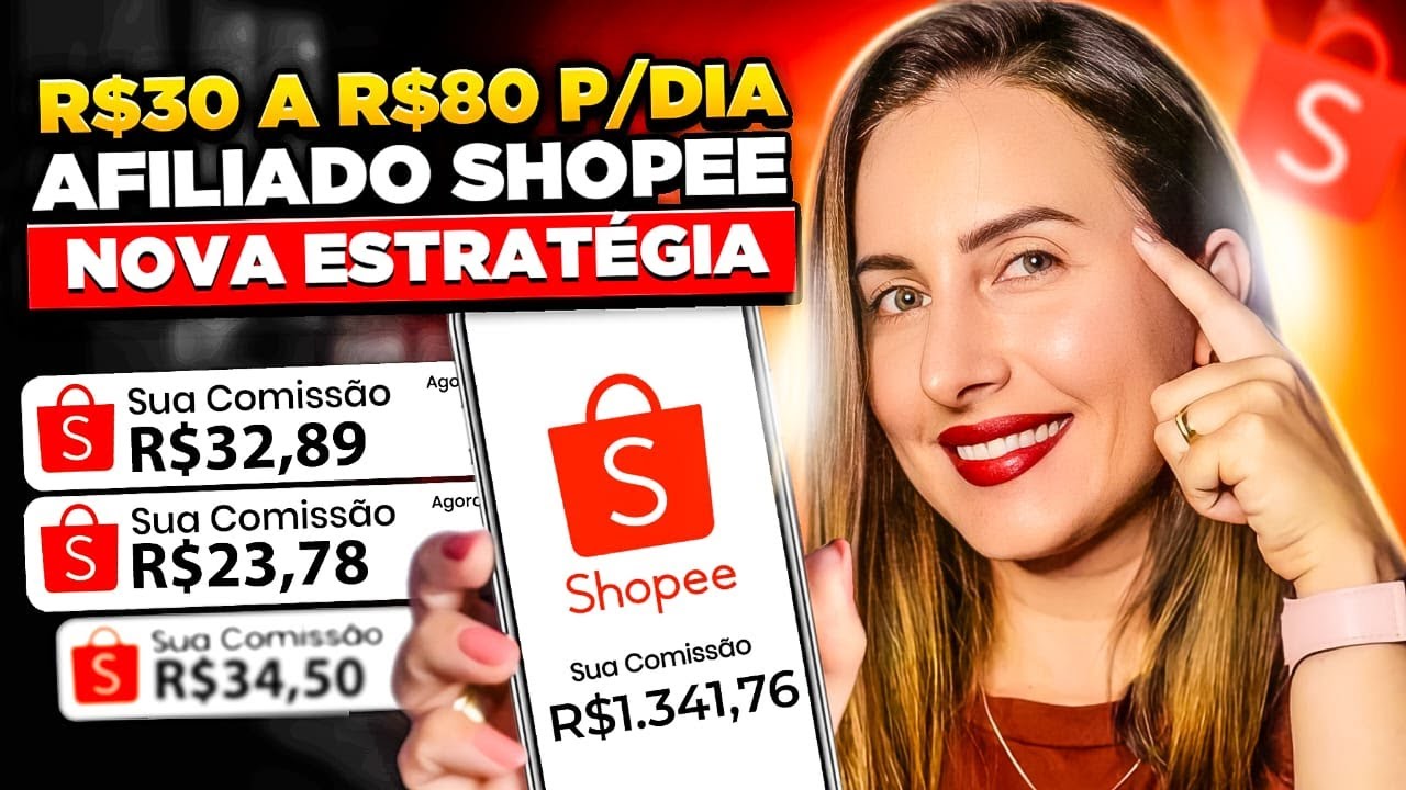 Achadinhos Shopee: Estratégia COMPLETA Pouco Conhecida! Como ganhar R$80 pdia afiliado Shopee