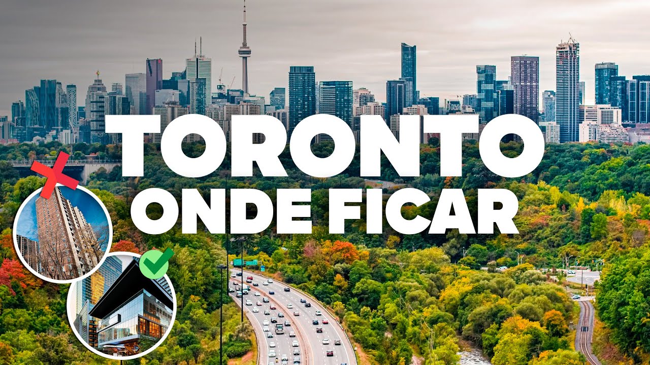 ONDE FICAR EM TORONTO! Melhor região e hotéis baratos!