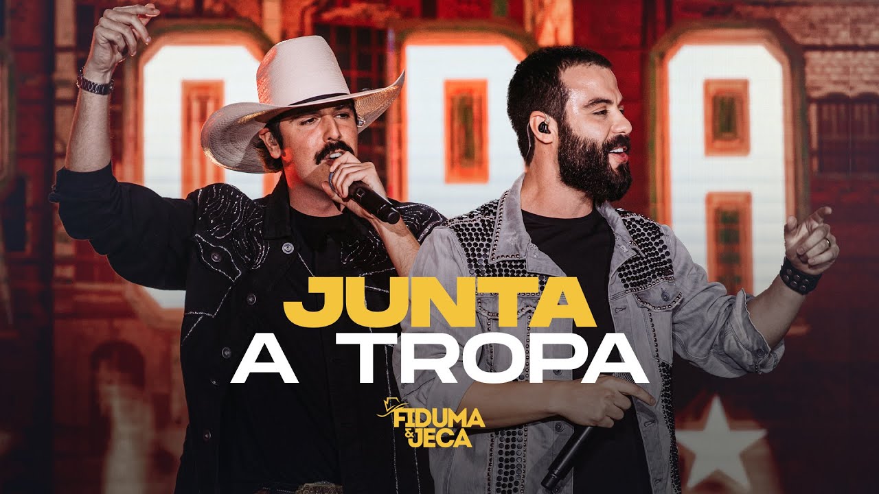 JUNTA A TROPA - Fiduma & Jeca (V&iacute;deo Oficial)
