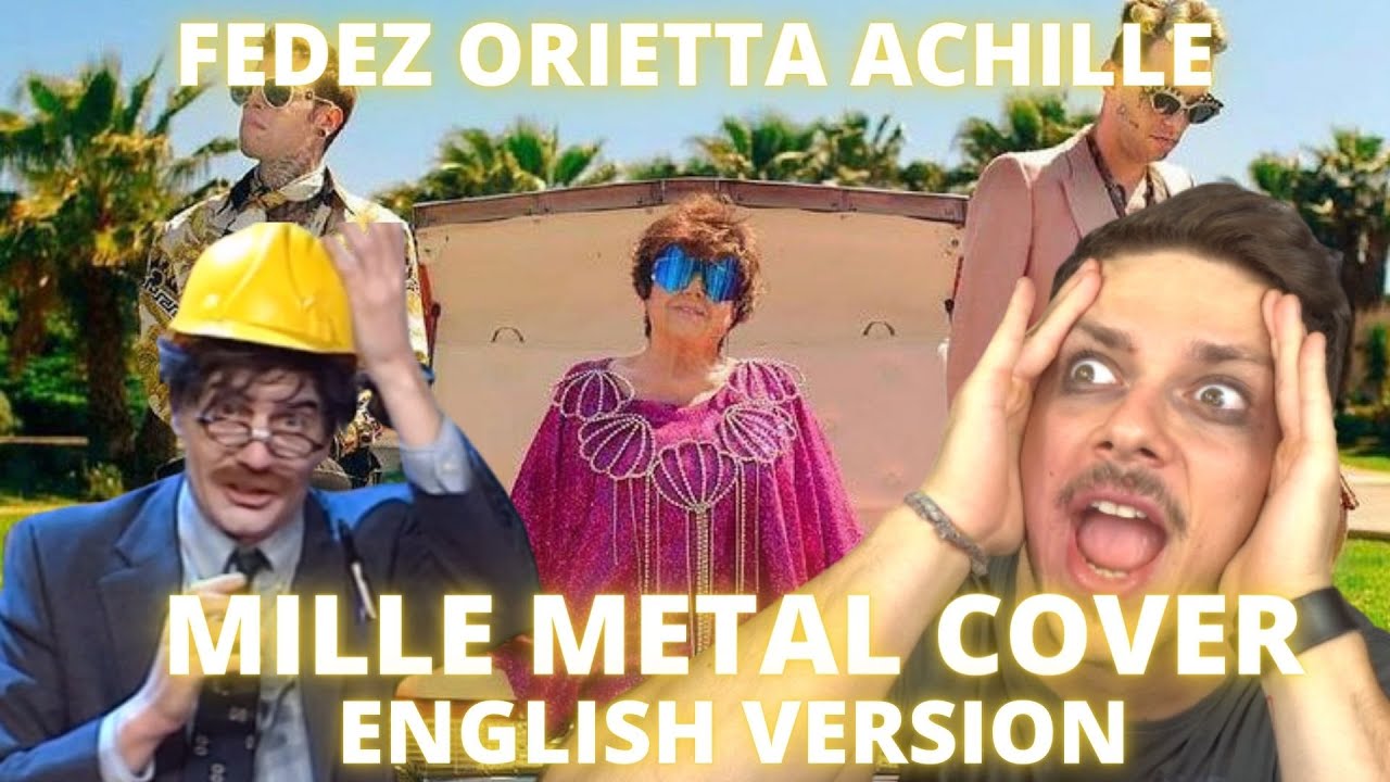 Fedez, Achille Lauro, Orietta Berti - MILLE (TRANSLATED METAL COVER)