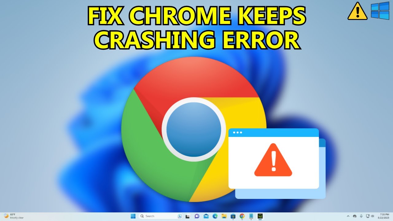 Google Chrome Crash Fix Windows 11 (LATEST GUIDE)