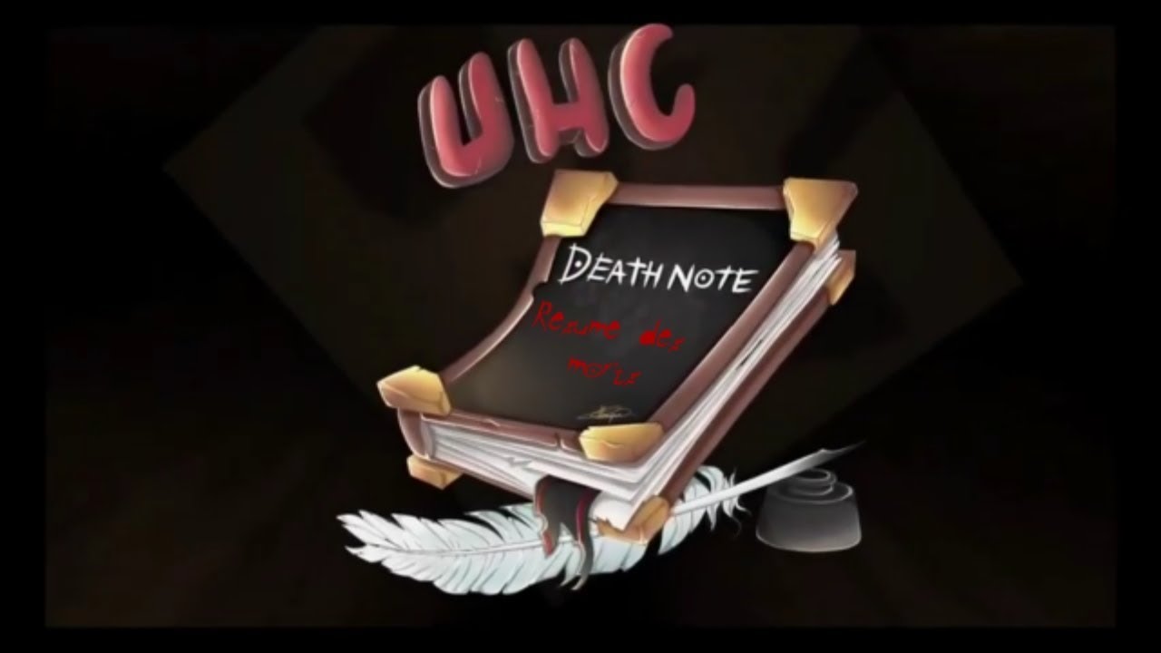 Résumé des Morts - Death Note UHC 4