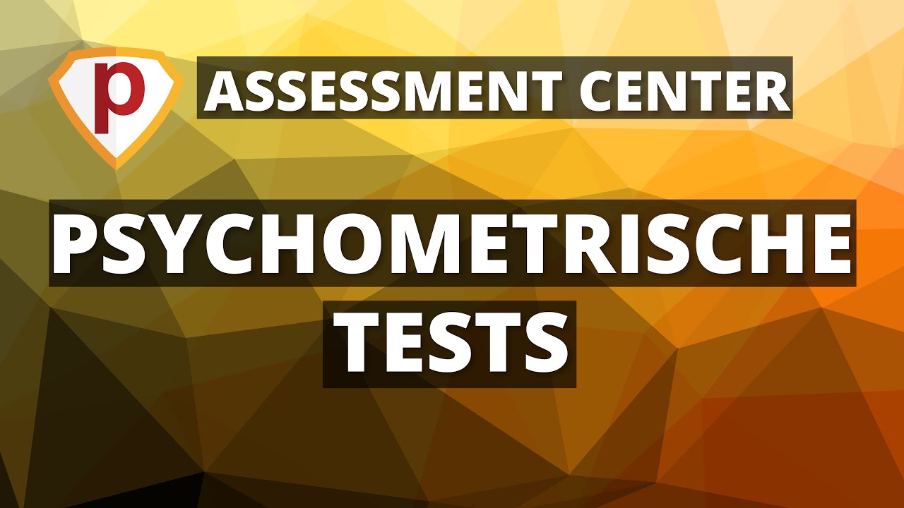 Psychometrischer Test im Assessment Center - Einfach erklärt | Plakos