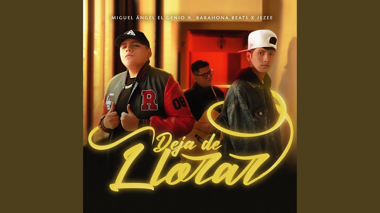 Deja de Llorar (feat. Jezee & Barahona Beats)