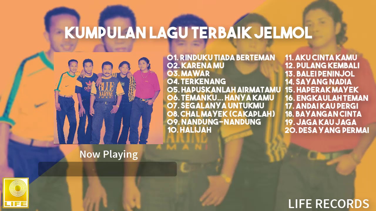 Jelmol - Kumpulan Lagu Terbaik