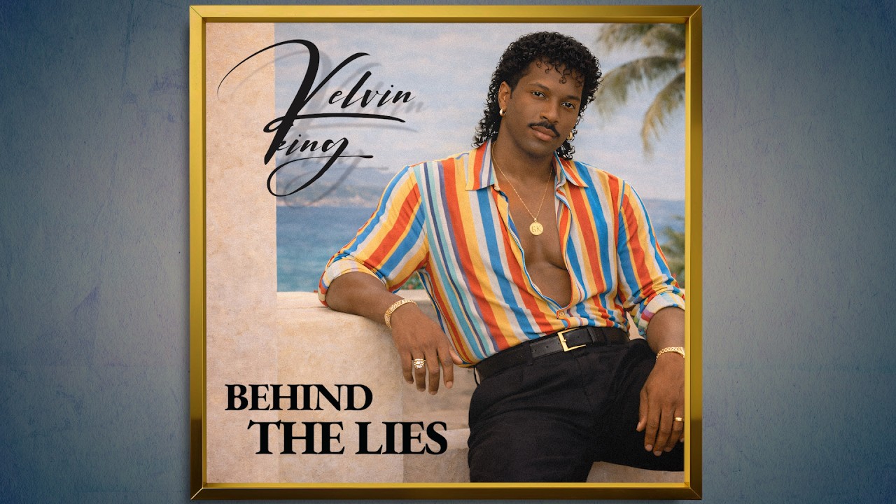 Kelvin King - Behind the Lies (1980s R&B, Soul/Funk)
