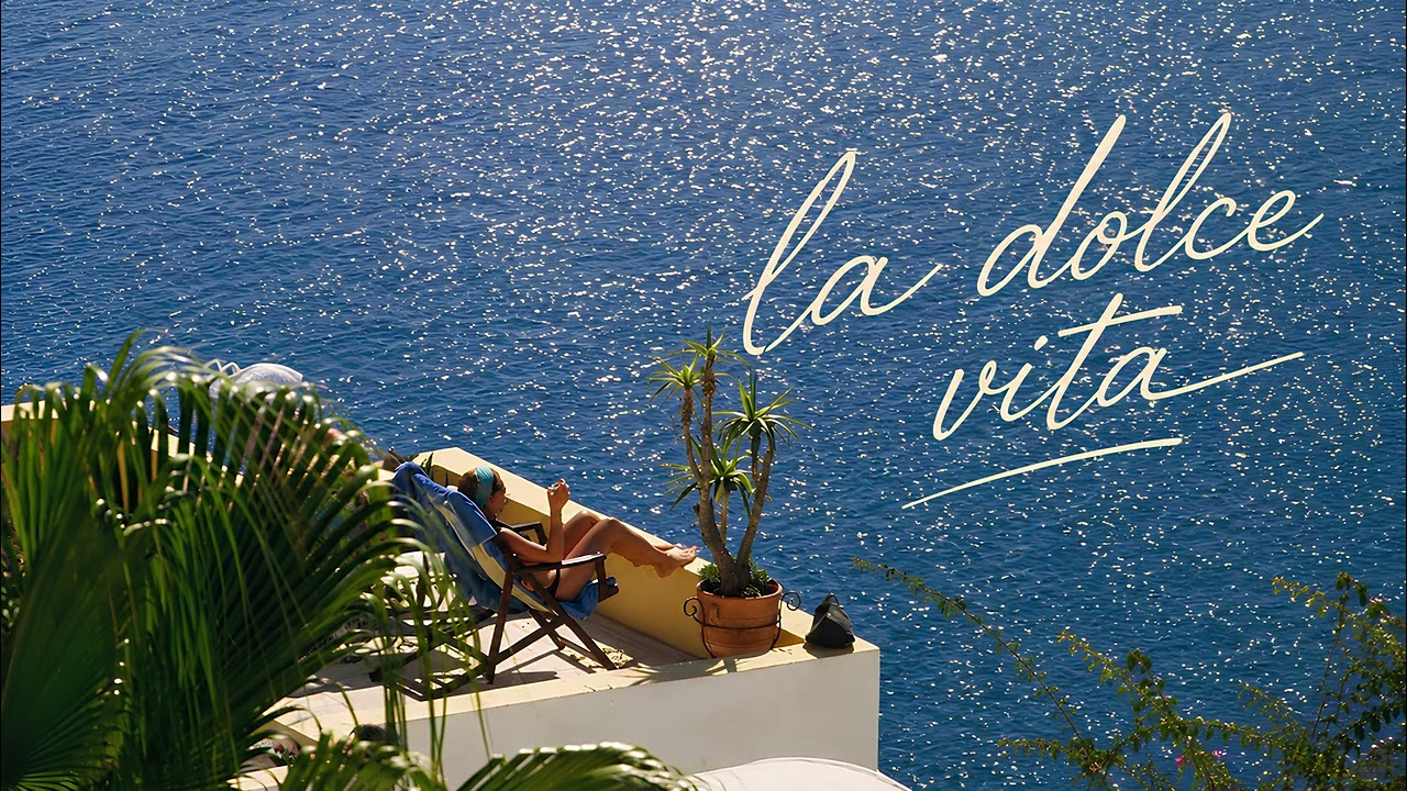 La Dolce Vita ☀️ Italian Summer Playlist | Mediterranean Luxury, Ocean Views & Relaxing Vibes