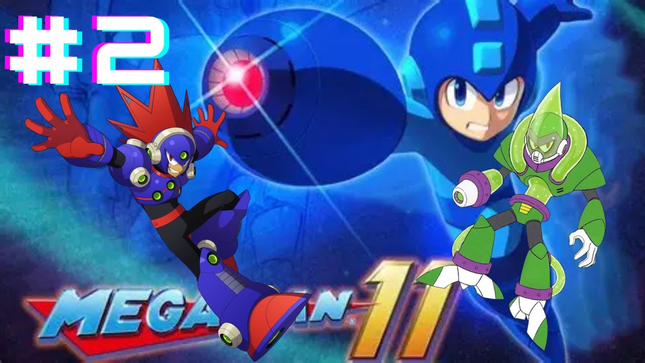 Mega man 11 Let's Play - Part 2 | ACID MAN & BLAST MAN