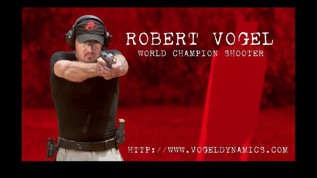 Robert Vogel - World Champion Shooter