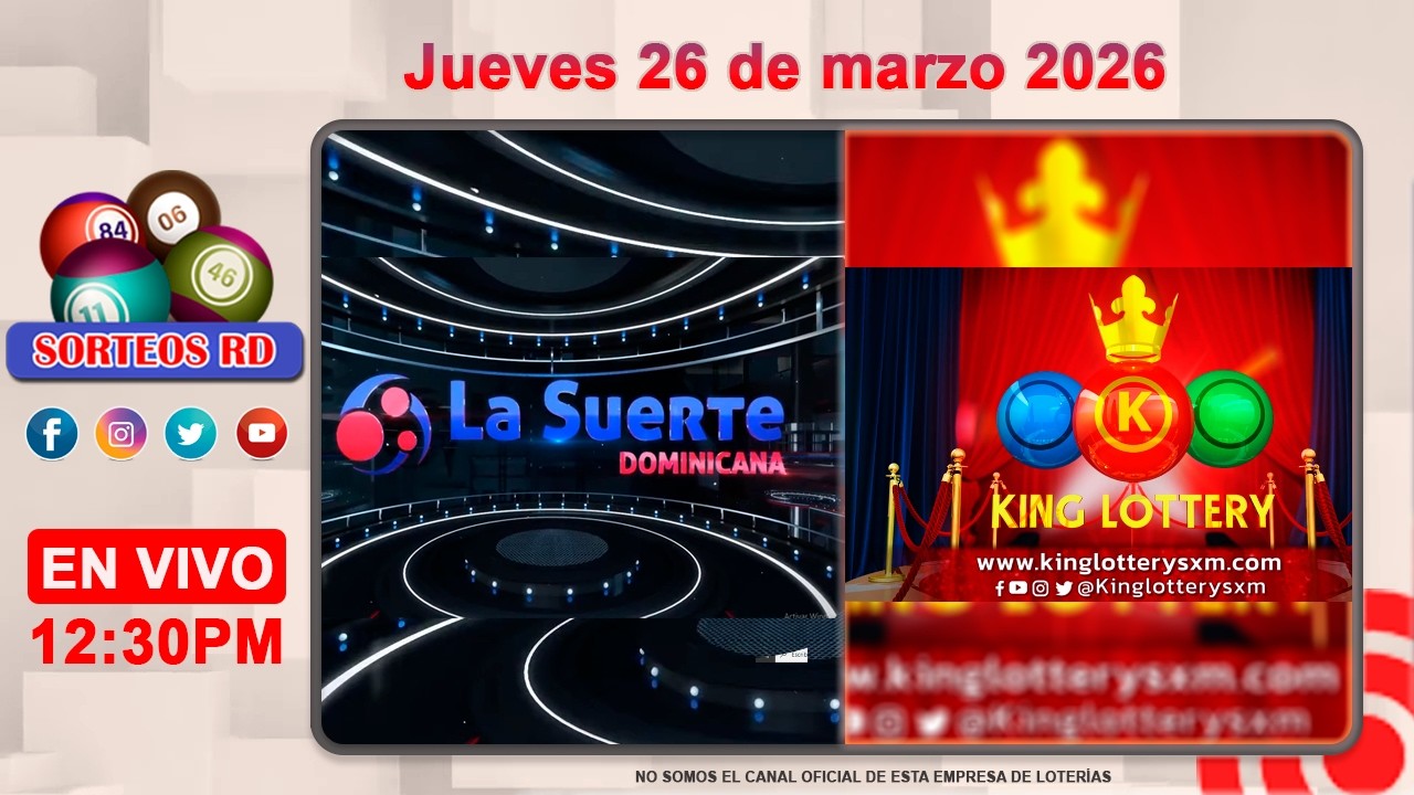 La Suerte Dominicana y King Lottery en Vivo 📺 │Jueves 26 de marzo 2026&ndash; 12:30PM