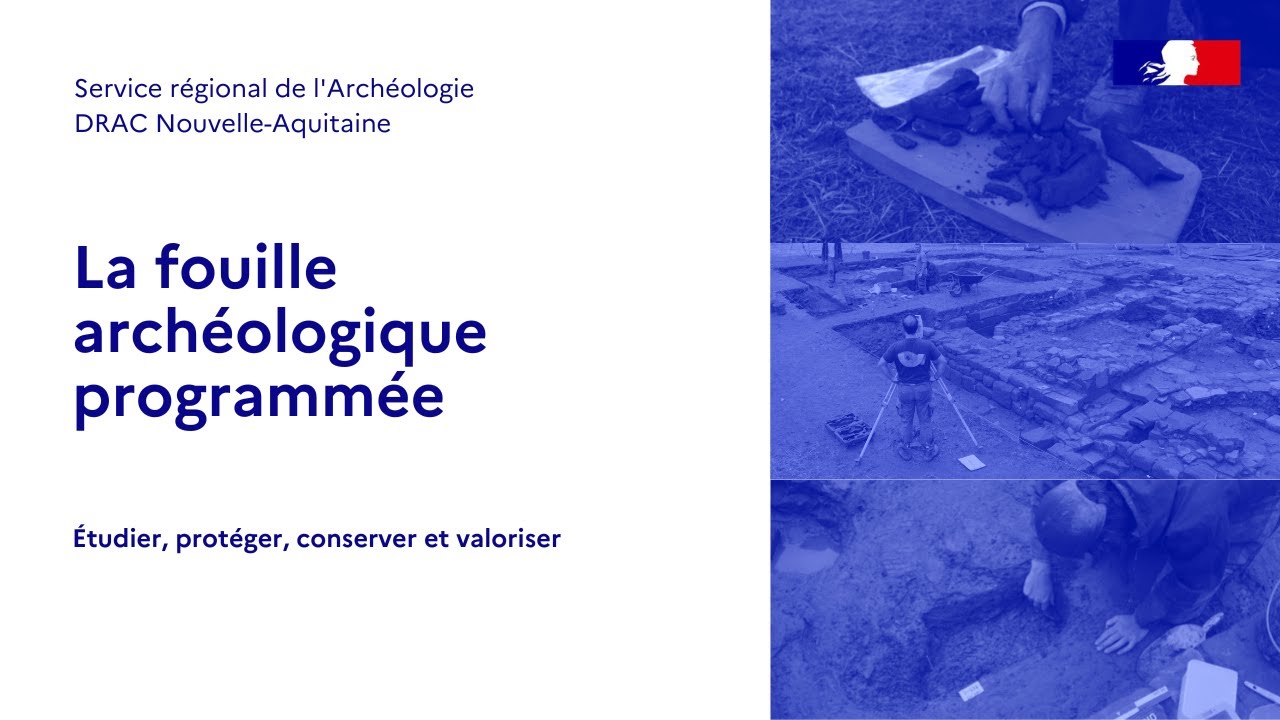 La fouille archéologique programmée