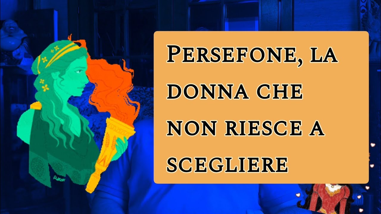 Persefone, la donna che non riesce a scegliere #archetipi #psicologiaanaltica