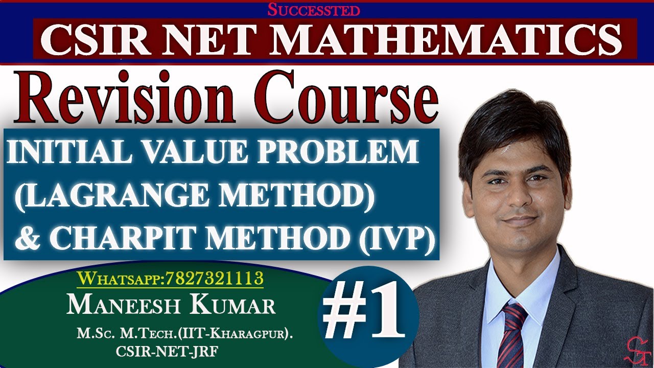 INITIAL VALUE PROBLEM (LAGRANGE METHOD) & CHARPIT METHOD (IVP) | Csir NET MATHEMATICS PYQs