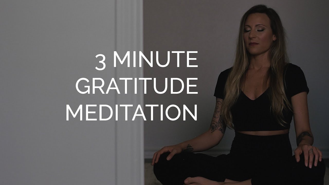 3 Minute Gratitude Meditation