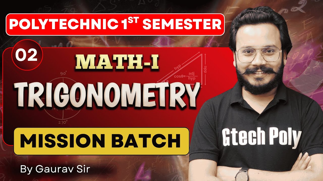 Mathematics-I | TRIGONOMETRY U-01 P-02 | Mission Batch | BTEUP 2025
