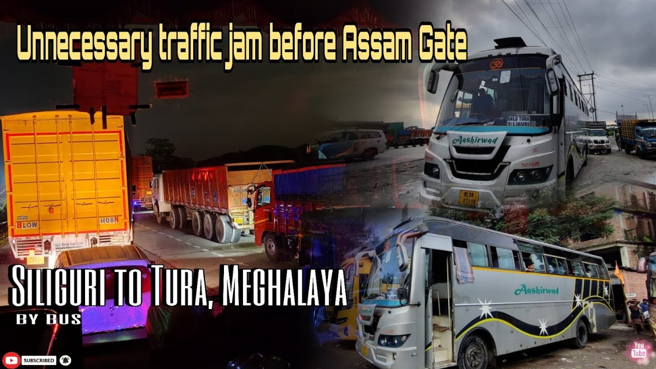 Siliguri to Tura, Meghalaya via Assam Vlog | By Aashirwad Travel Bus | 13th Explorer