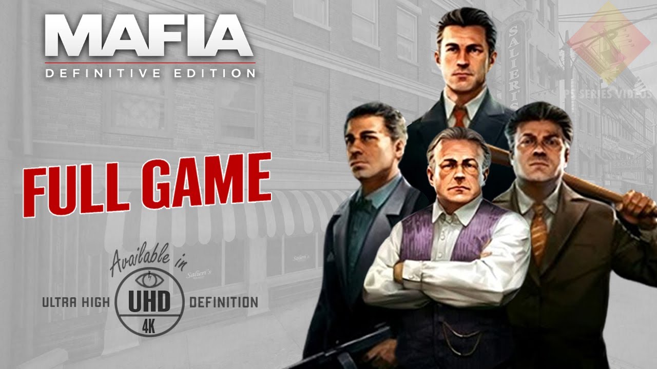 Mafia Definitive Edition - Full Game Walkthrough in 4K