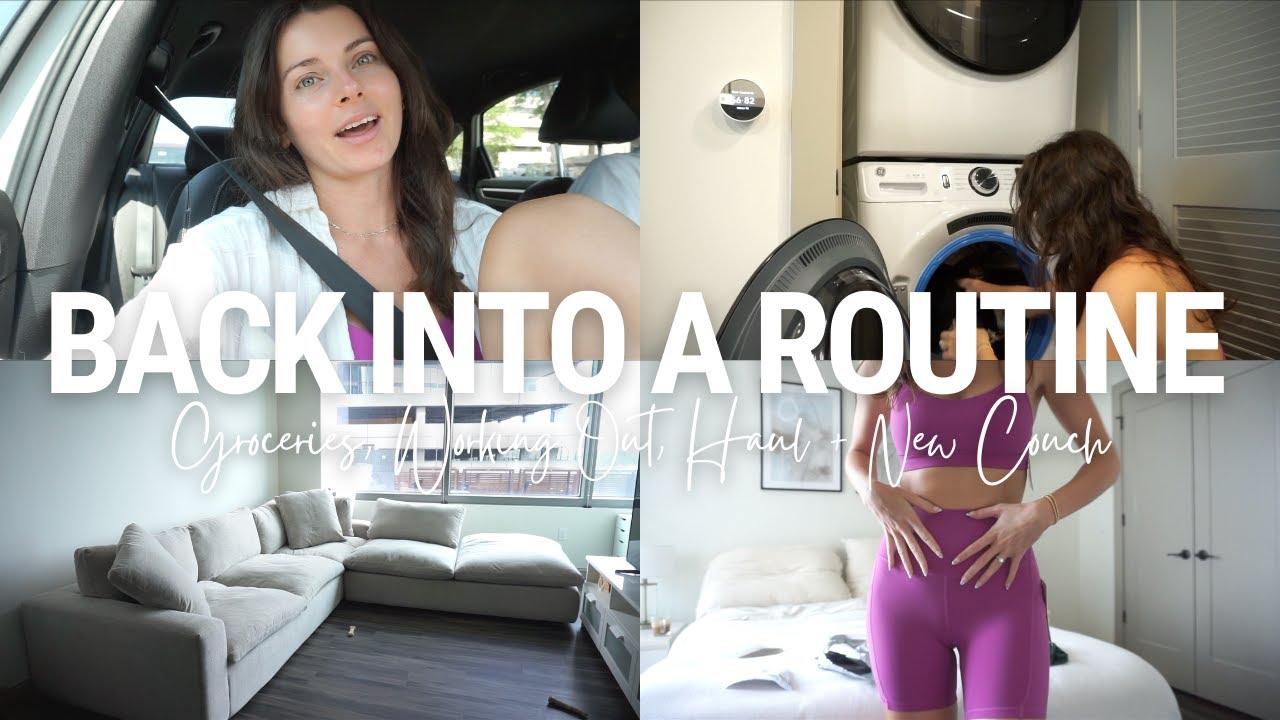 GETTING BACK INTO A ROUTINE AFTER VACATION | Groceries, Working Out, New Workout Set + Couch Arrives