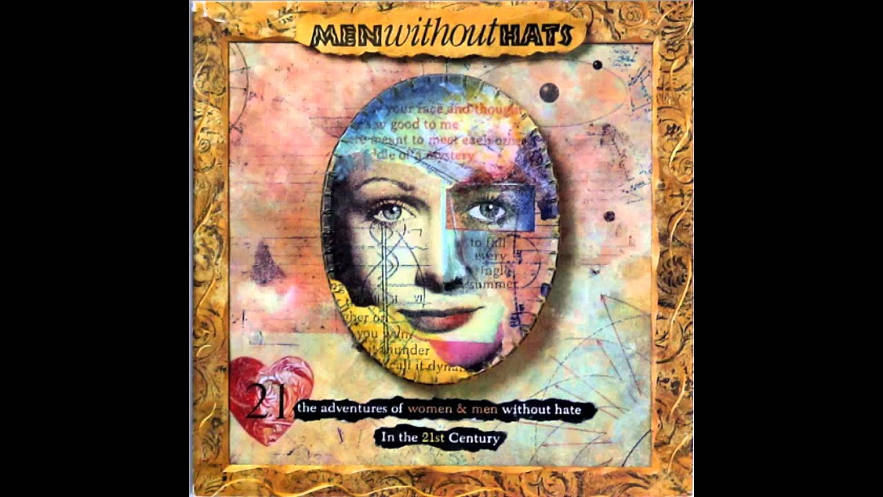 Underneath The Rainbow - Men Without Hats