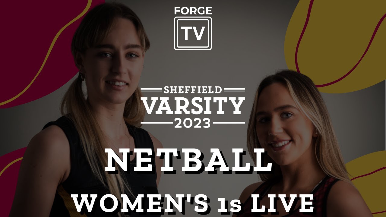 Sheffield Varsity 2023 LIVE: Women's Netball