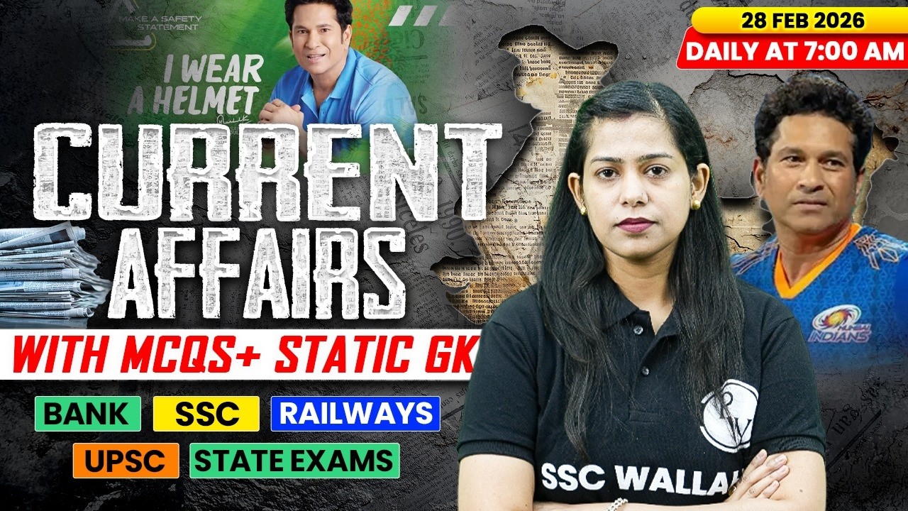 Current Affairs Today | 28 Feb Current Affairs 2026 | Current Affairs for SSC | By Krati Mam