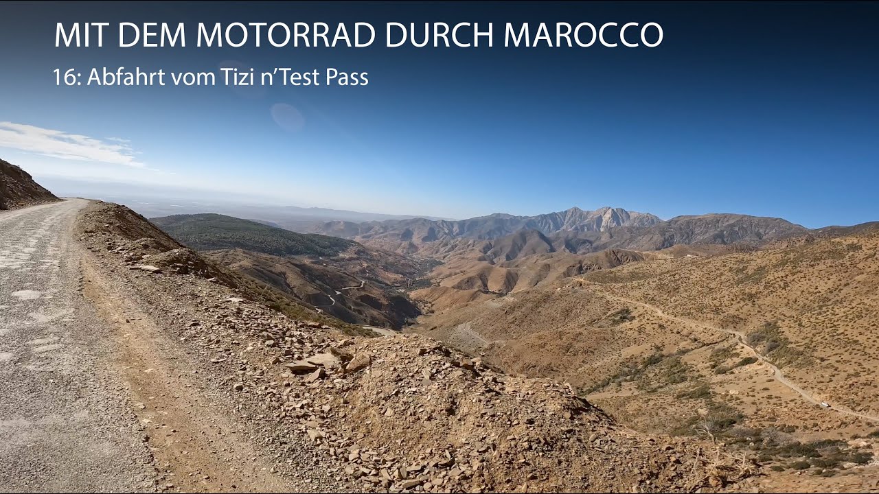 16: Abfahrt vom Tizi n’Test Pass, Teil 1