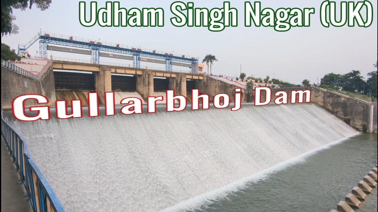 Gullarbhoj Dam - Udham Singh Nagar Uttarakhand | Uttarakhand Travel Diaries
