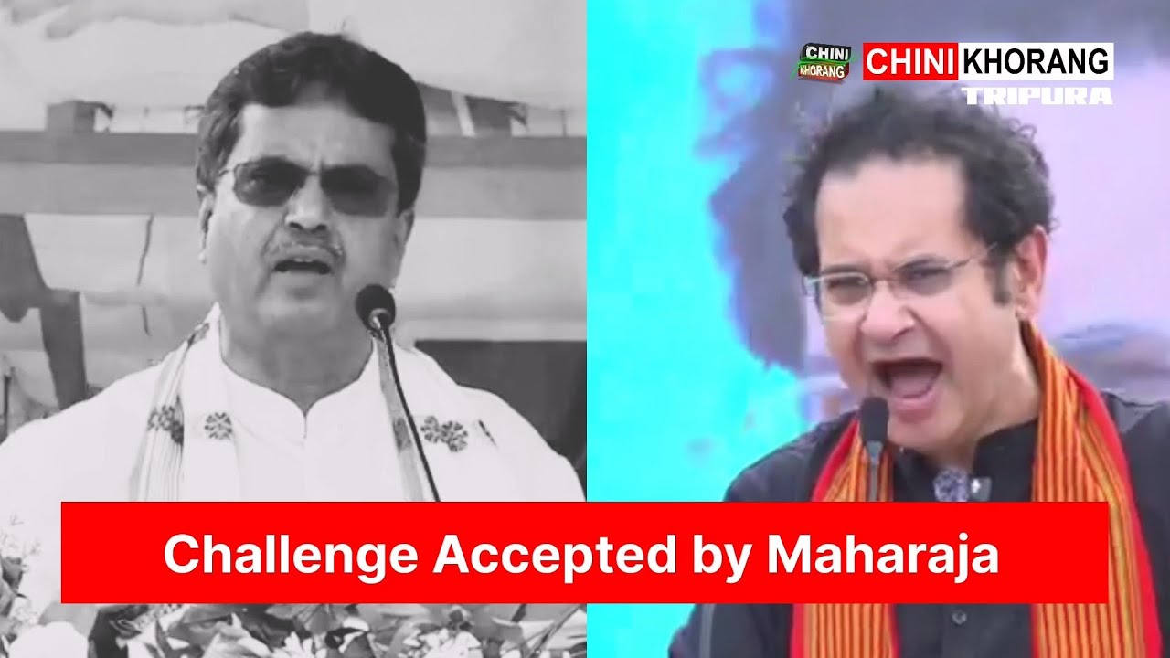 CM Prof. Dr.Manik Sahani Challenge no Accepted Khlaiwi Naharkha Maharaja Pradyot Kishore Debbarma 