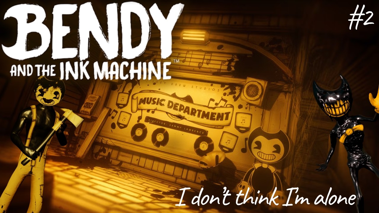 I'm not alone here...|Bendy and the Ink Machine #2|